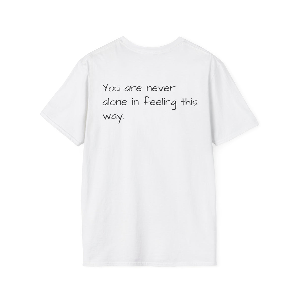Loneliness Awareness T-Shirt — “1 in 6 people worldwide experience significant LONELINESS” Tee - Loved;Eventually