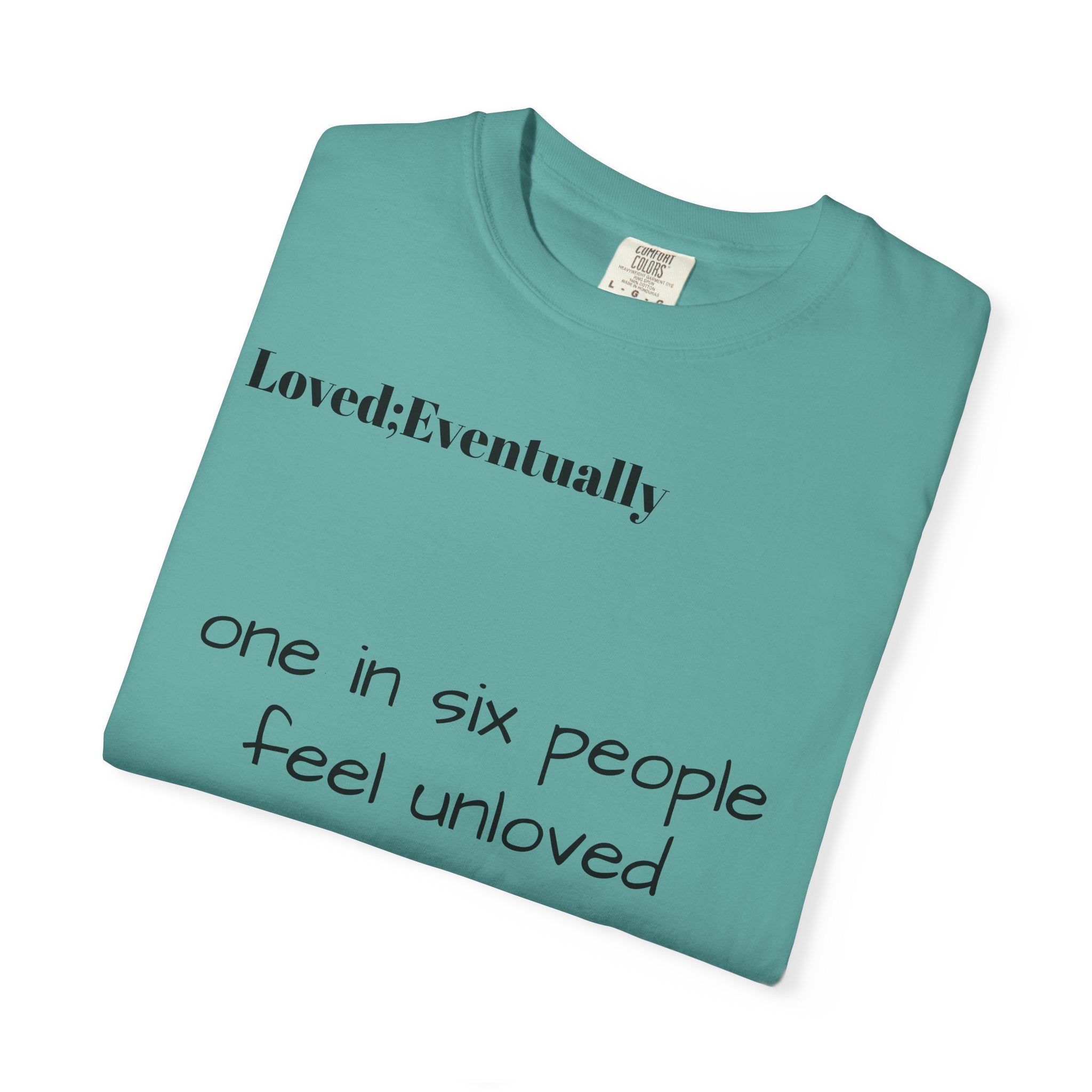 Copy of Love Eventually T-Shirt — Minimalist Graphic Tee