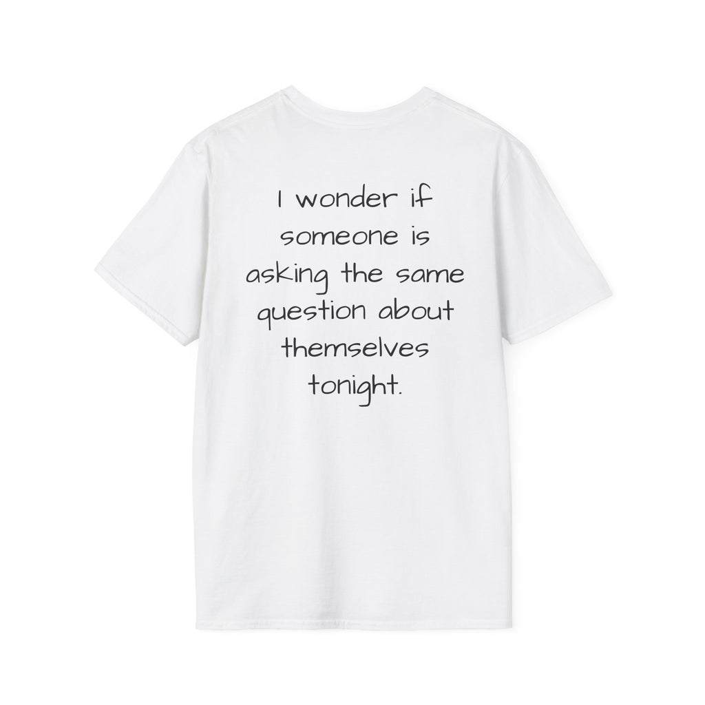 "Will Anyone Love Me?" Loved;Eventually Graphic Tee