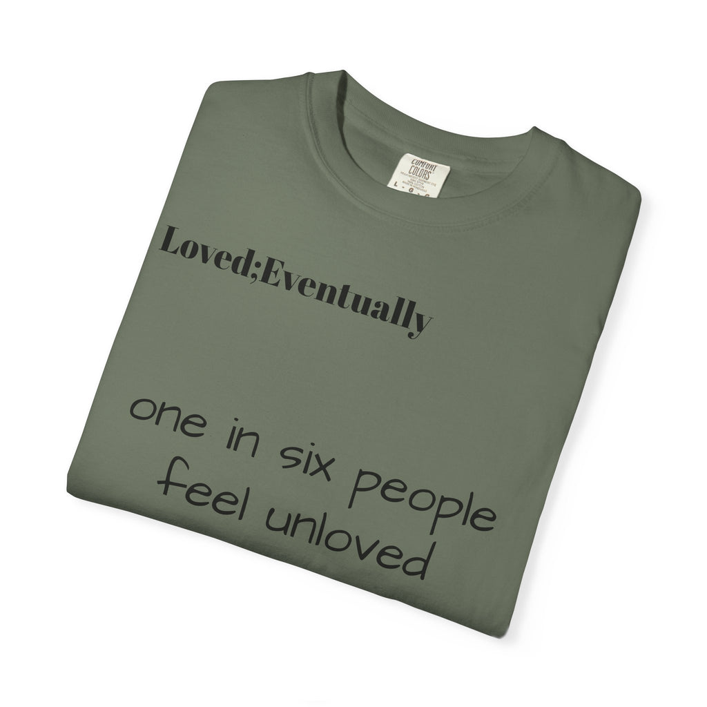 Copy of Love Eventually T-Shirt — Minimalist Graphic Tee