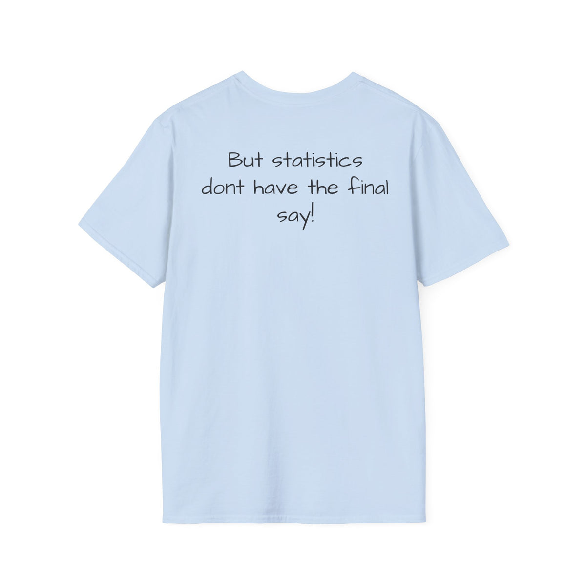 Loved;Eventually "1 in 4 People Feel Completely Unloved Right Now" T-Shirt