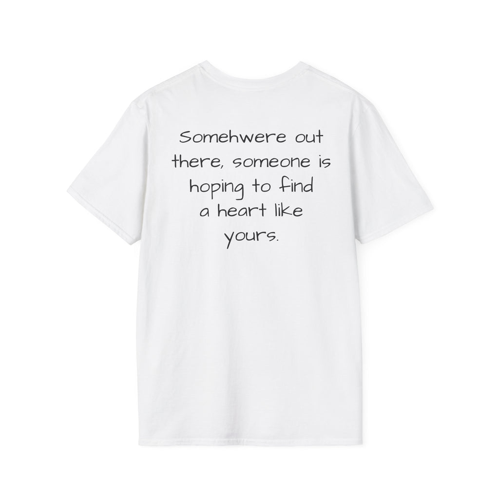 "Will someone choose me?" Loved;Eventually Tee