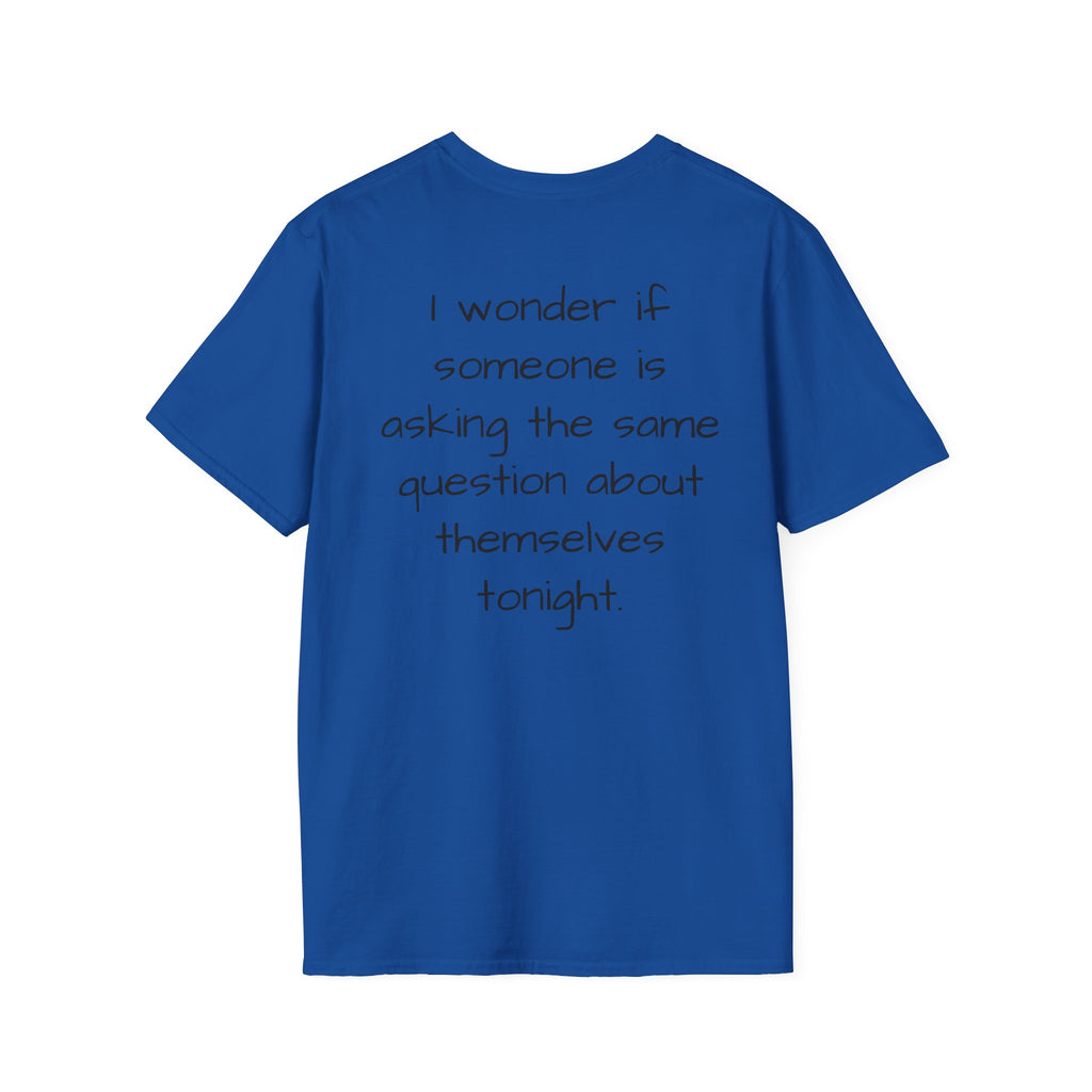 "Will Anyone Love Me?" Loved;Eventually Graphic Tee