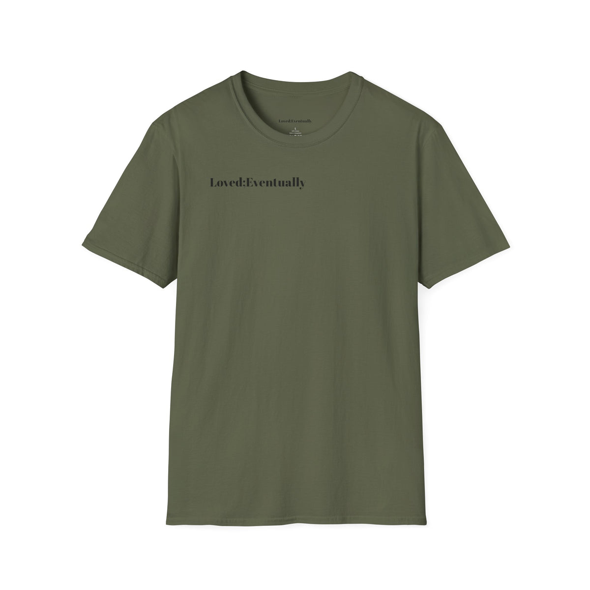 Loved;Eventually T-Shirt — Minimalist Tee