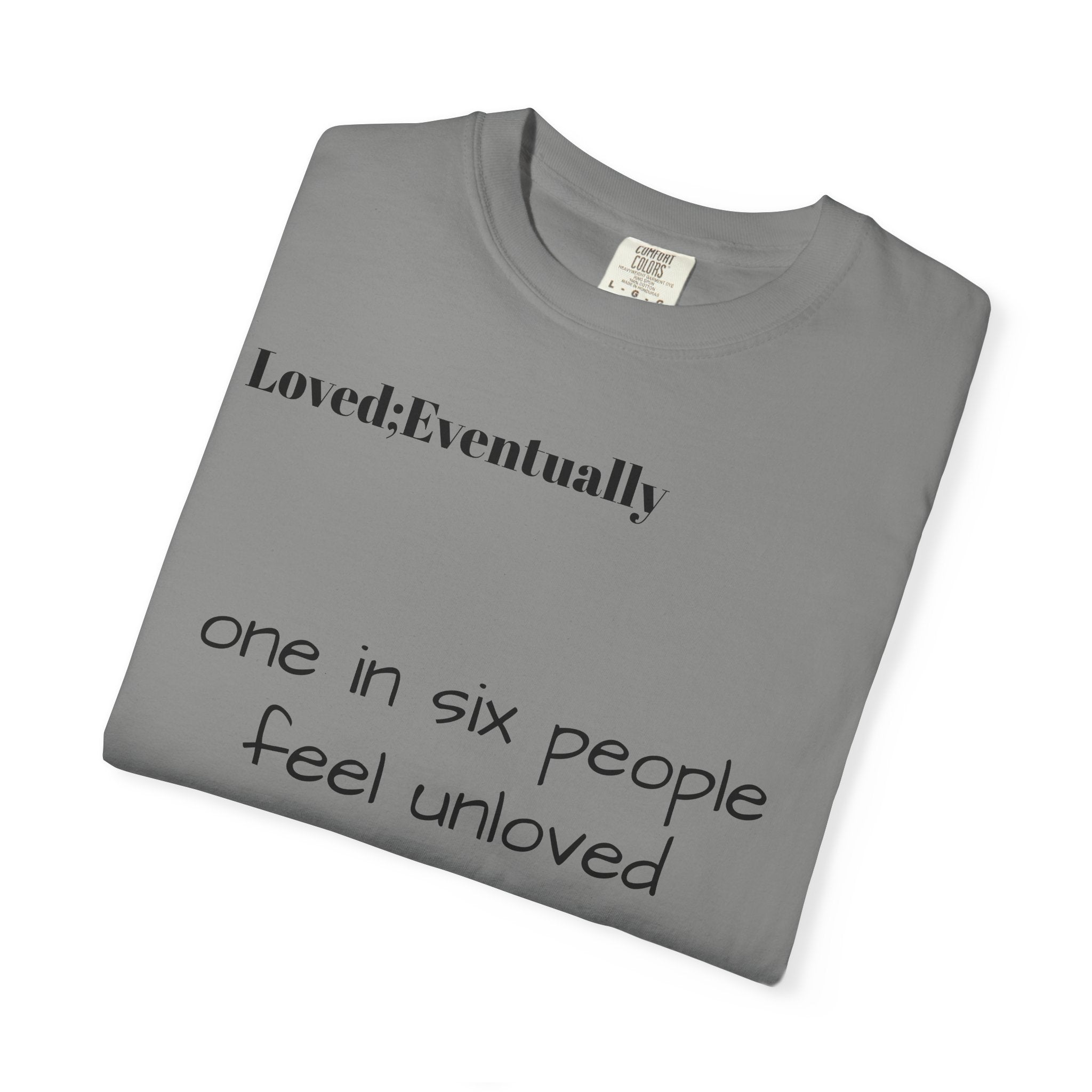 Copy of Love Eventually T-Shirt — Minimalist Graphic Tee