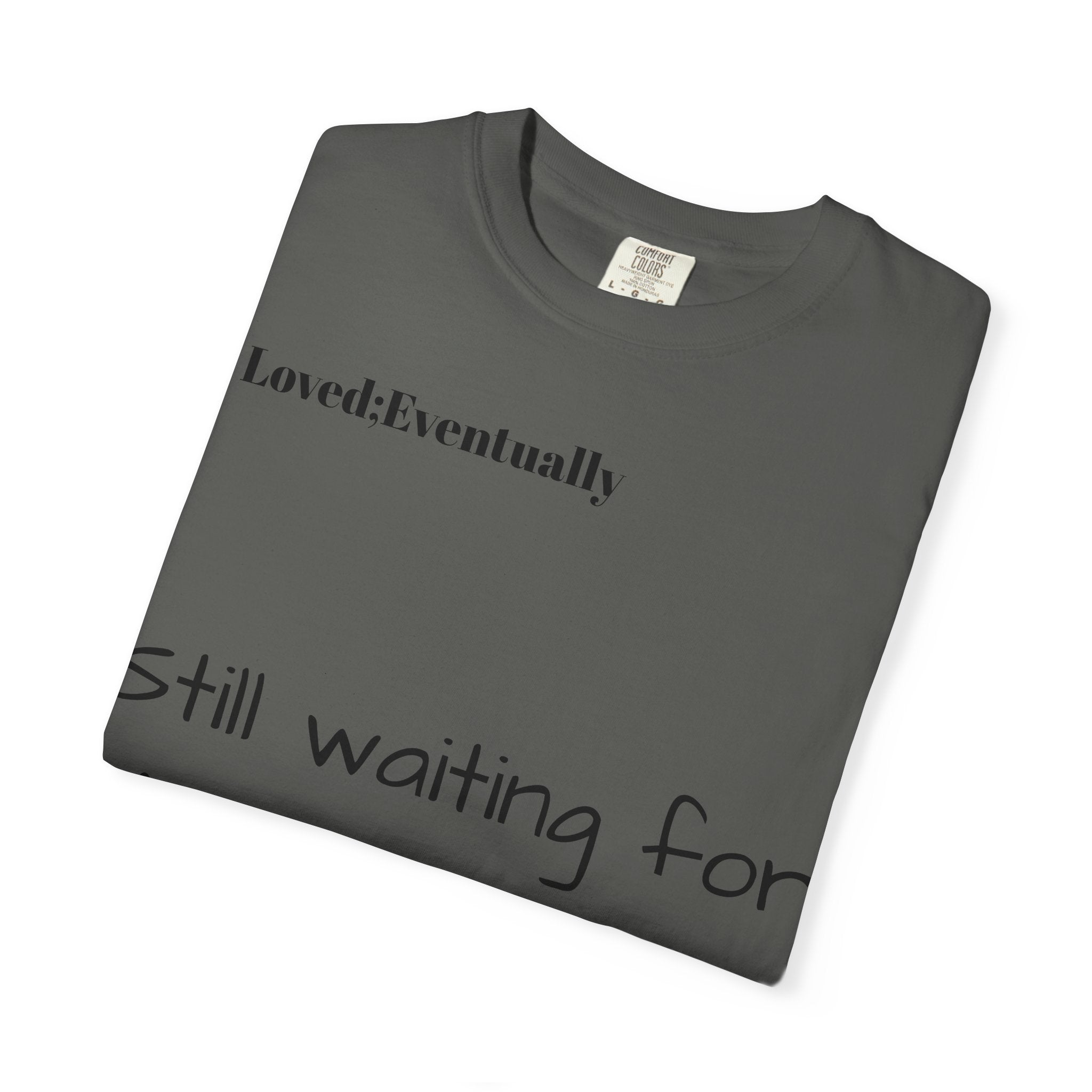 Still waiting for my person T-Shirt | Quote tee, Relationship saying