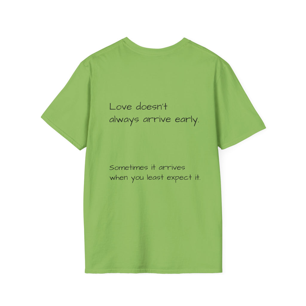 Is It Too Late for Me? T-Shirt | Loved: Eventually text tee