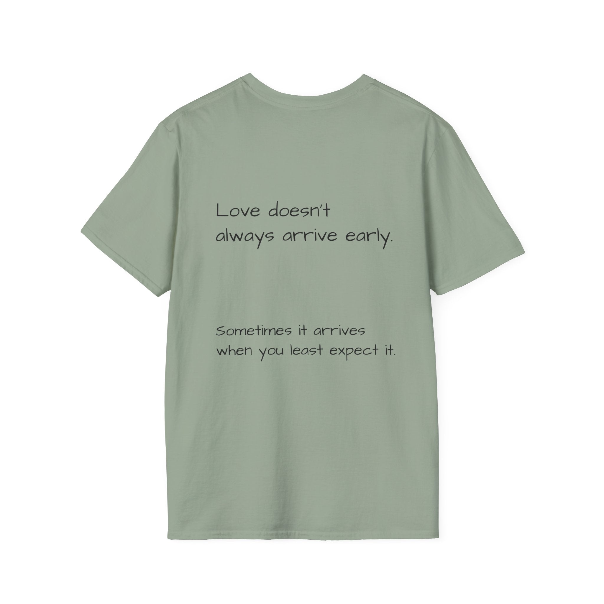 Is It Too Late for Me? T-Shirt | Loved: Eventually text tee