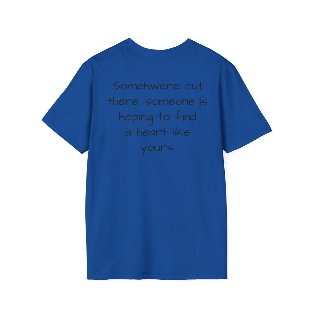 "Will someone choose me?" Loved;Eventually Tee
