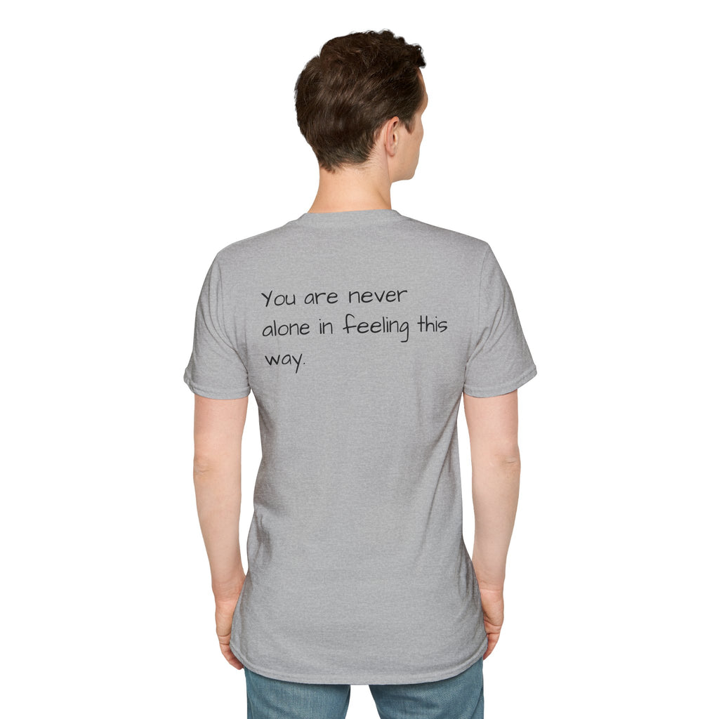 Loneliness Awareness T-Shirt — “1 in 6 people worldwide experience significant LONELINESS” Tee - Loved;Eventually