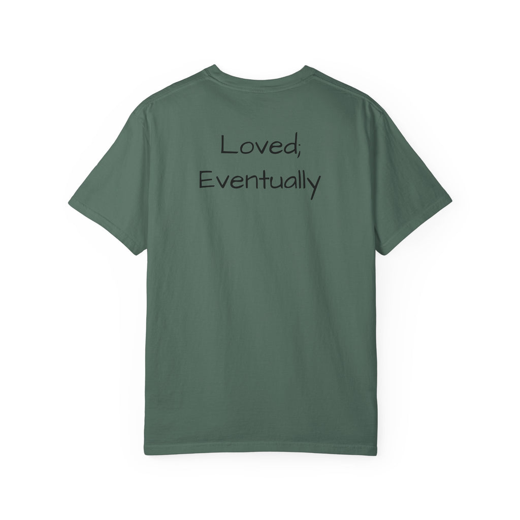 Copy of Love Eventually T-Shirt — Minimalist Graphic Tee