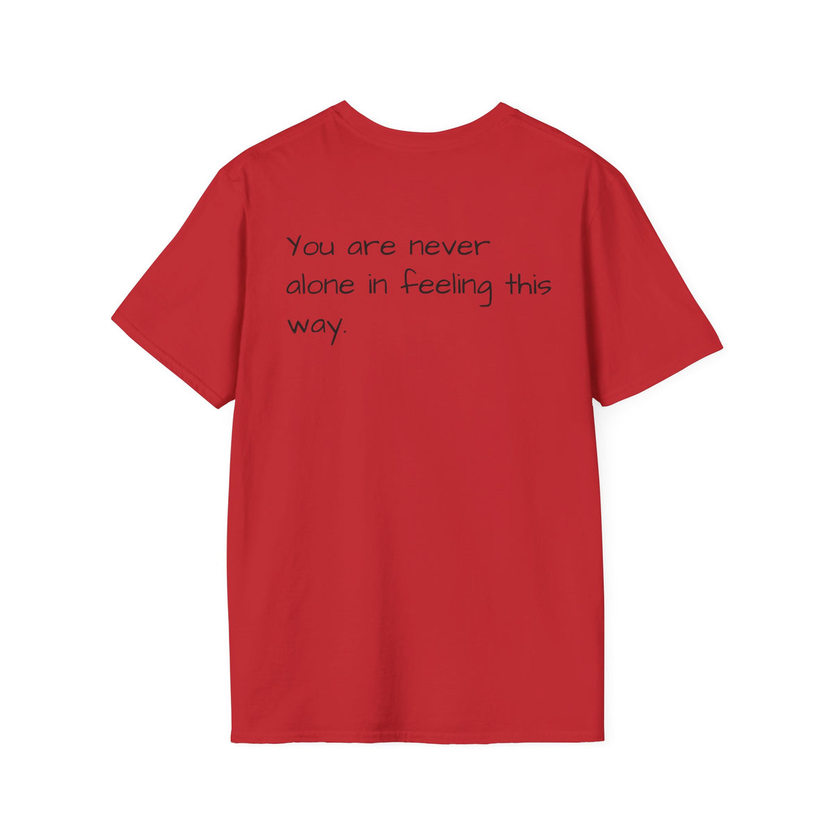 Loneliness Awareness T-Shirt — “1 in 6 people worldwide experience significant LONELINESS” Tee - Loved;Eventually