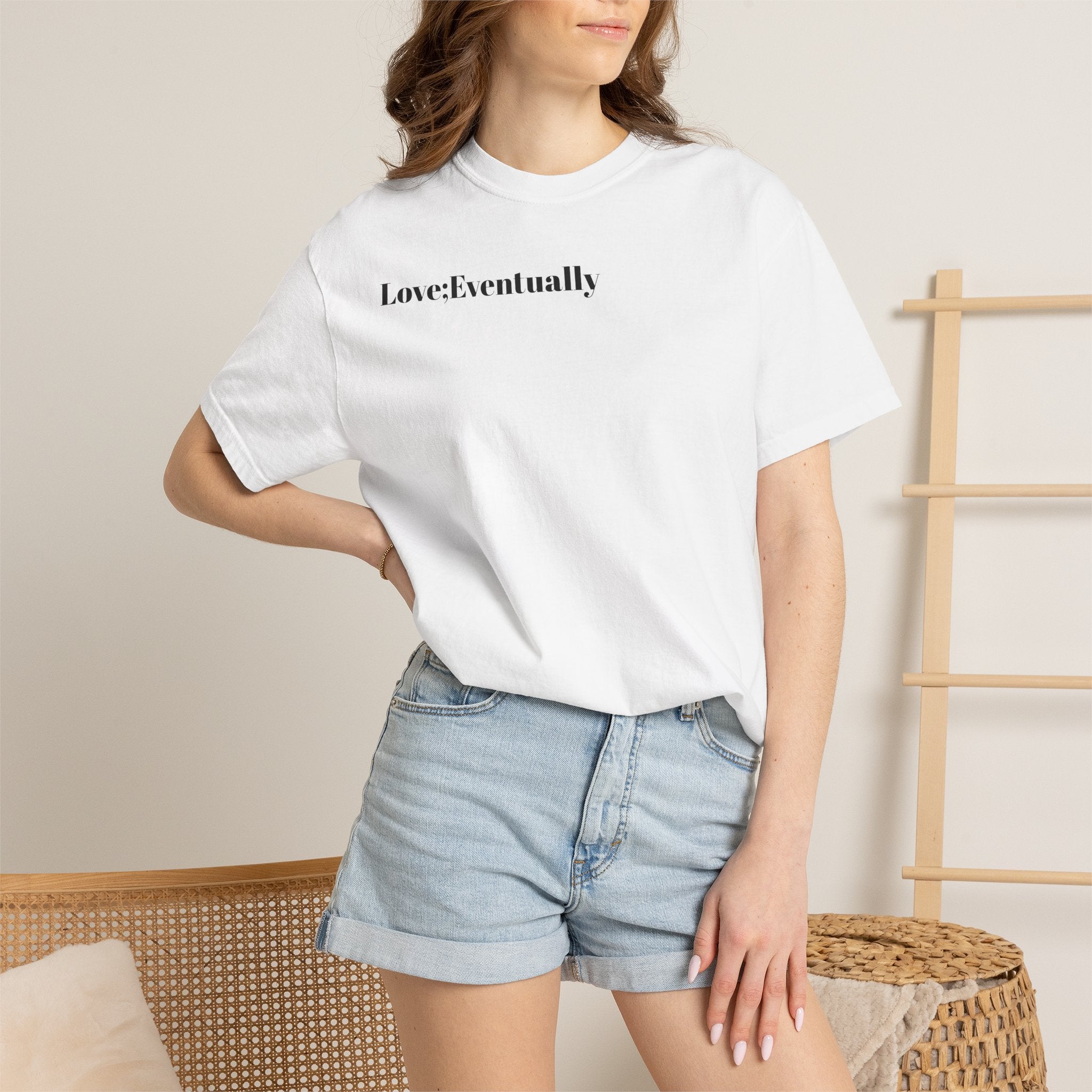 Love Eventually T-Shirt — Minimalist Graphic Tee