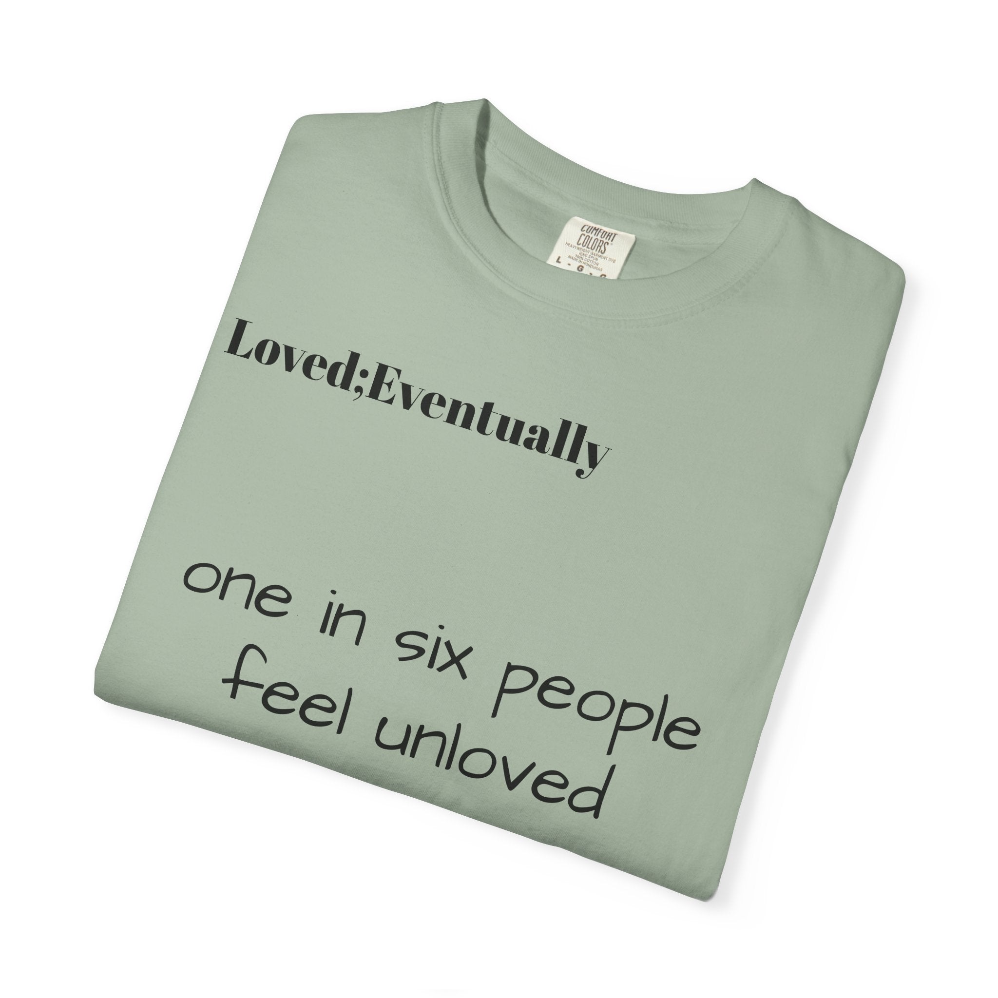 Copy of Love Eventually T-Shirt — Minimalist Graphic Tee