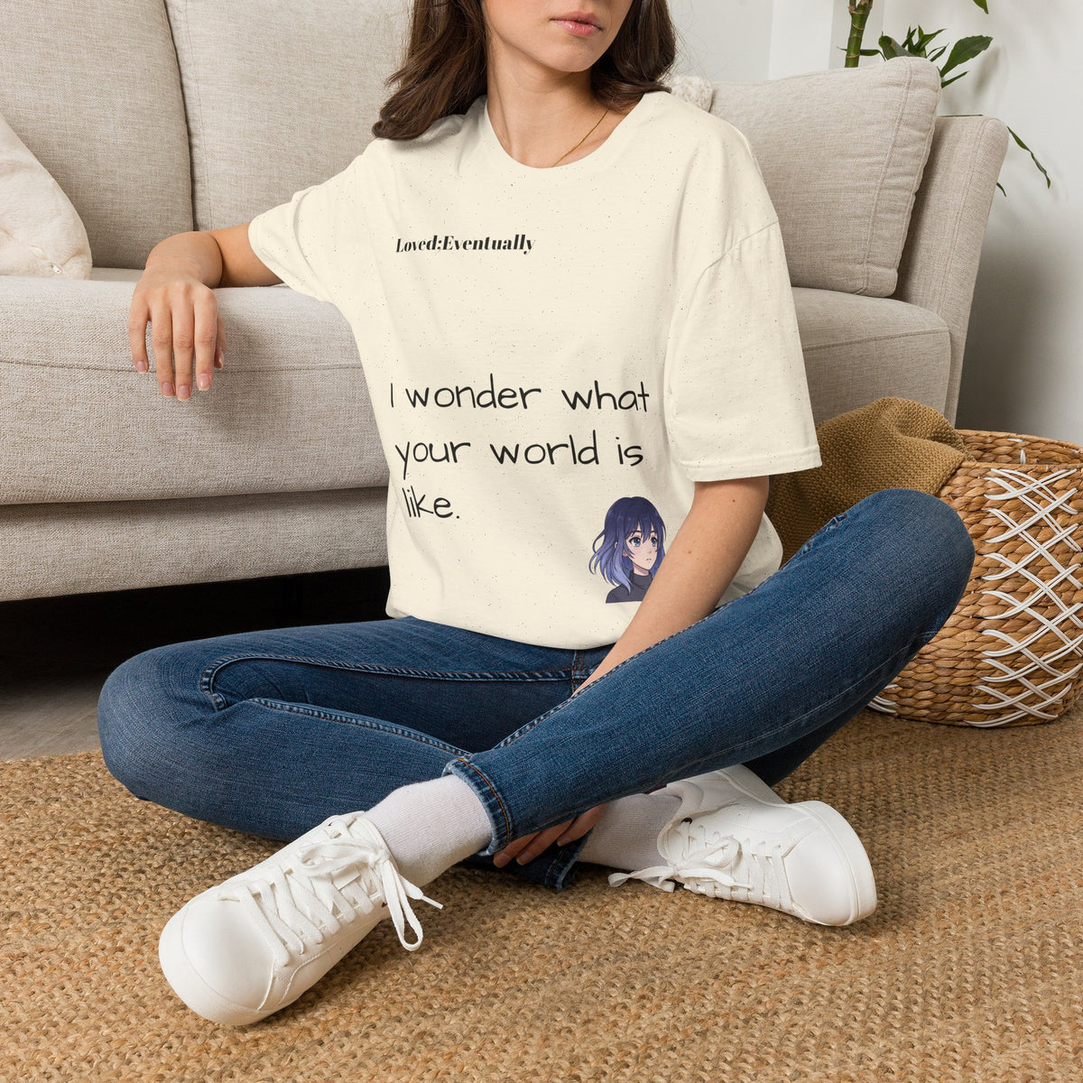 "I Wonder What Your World Is Like" T-Shirt - Loved;Eventually - Minimal Graphic Tee
