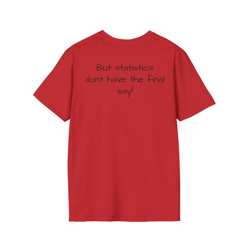 Loved;Eventually "1 in 4 People Feel Completely Unloved Right Now" T-Shirt