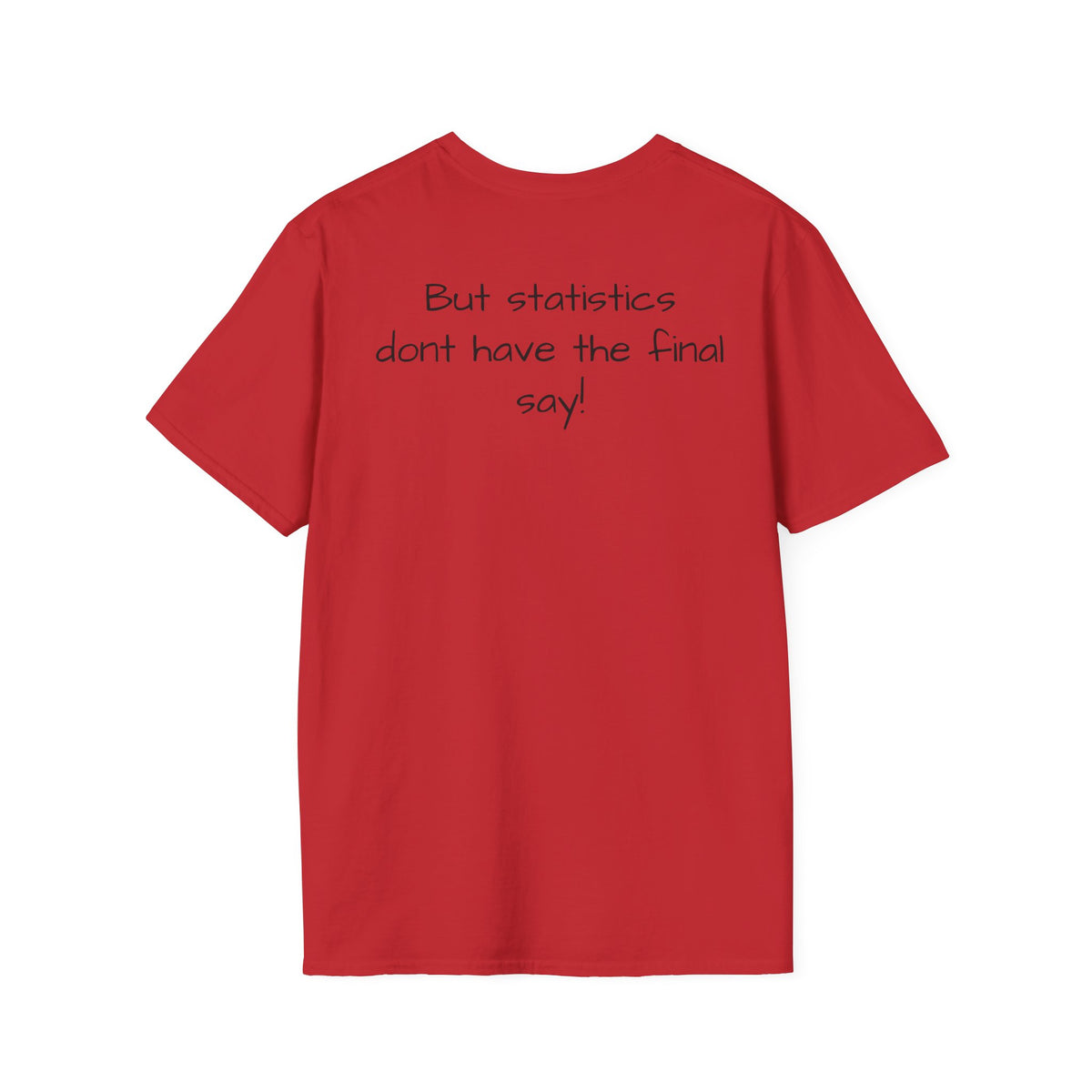 Loved;Eventually "1 in 4 People Feel Completely Unloved Right Now" T-Shirt
