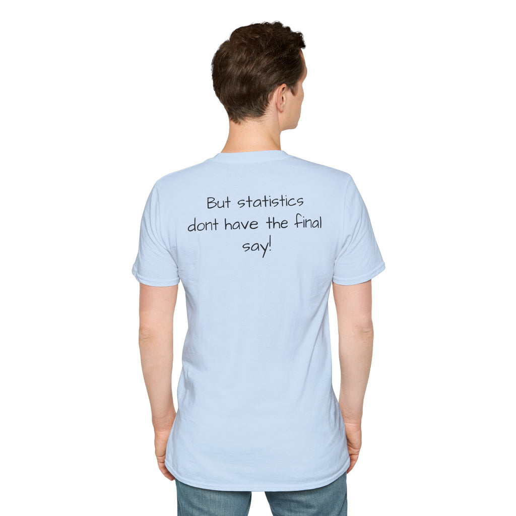 Loved;Eventually "1 in 4 People Feel Completely Unloved Right Now" T-Shirt