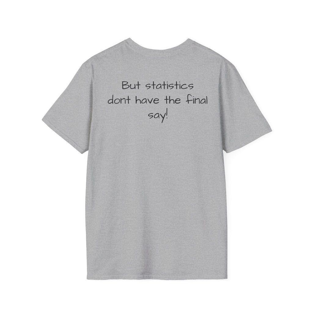Loved;Eventually "1 in 4 People Feel Completely Unloved Right Now" T-Shirt
