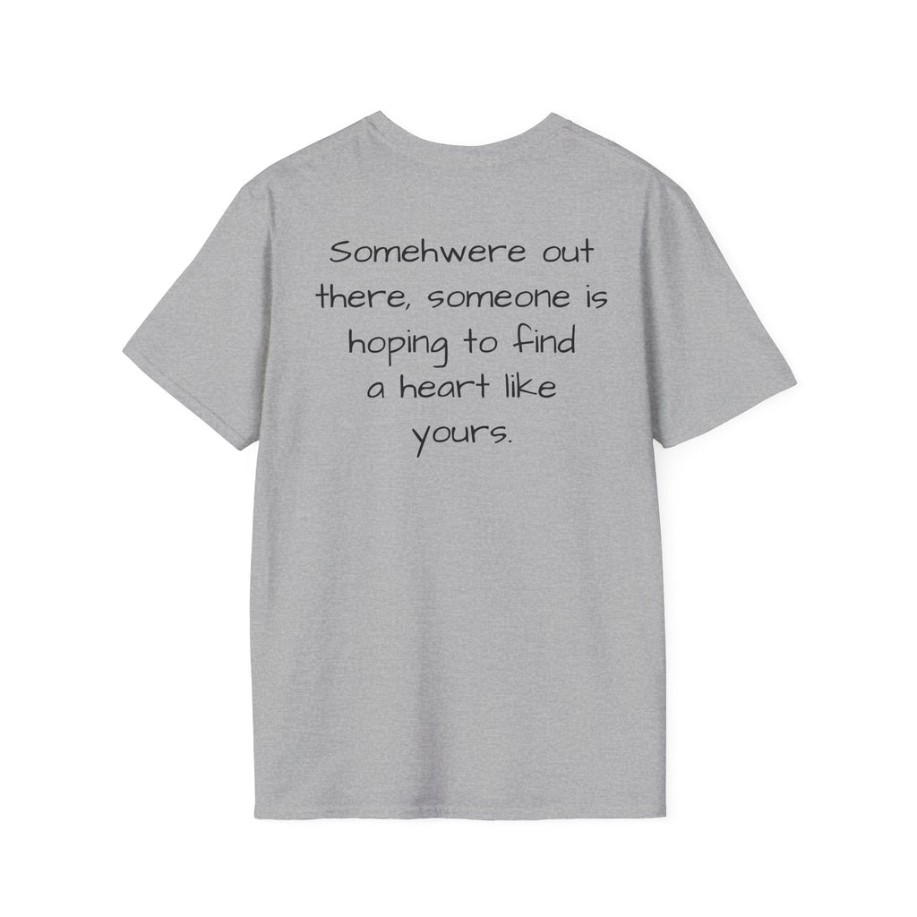 "Will someone choose me?" Loved;Eventually Tee