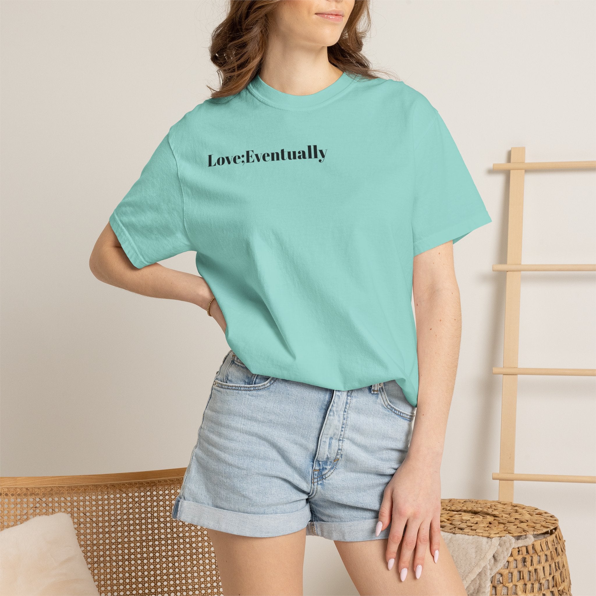 Love Eventually T-Shirt — Minimalist Graphic Tee